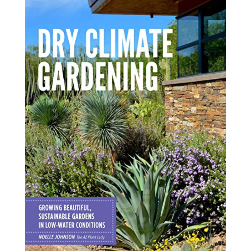 Dry Climate Gardening