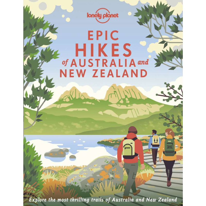 Epic Hikes of Australia and New Zealand